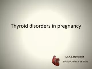 Thyroid disorders in pregnancy