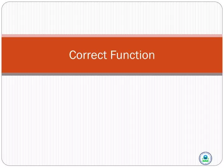 correct function