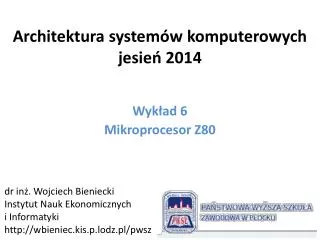 architektura system w komputerowych jesie 2014