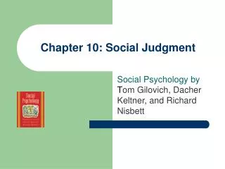 Chapter 10: Social Judgment