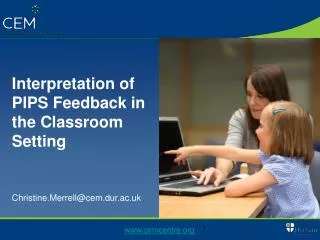 Interpretation of PIPS Feedback in the Classroom Setting