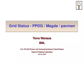 Grid Status - PPDG / Magda / pacman