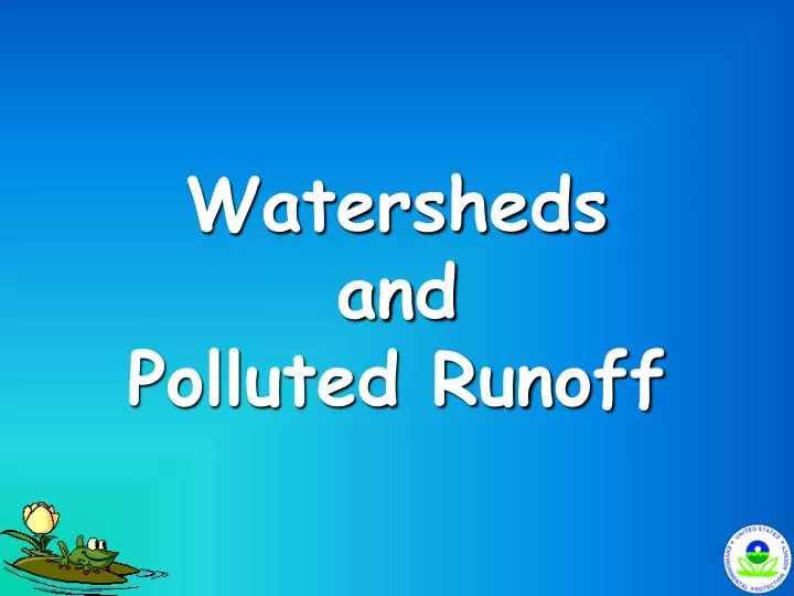 watersheds and polluted runoff