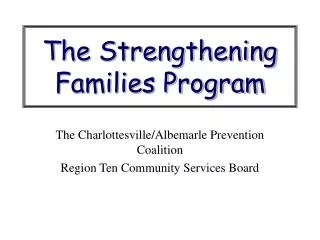 The Strengthening Families Program