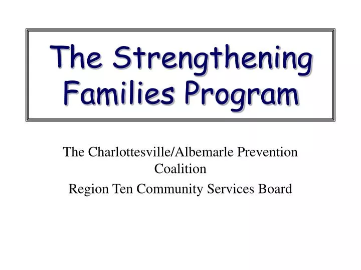 the strengthening families program