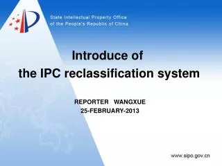 Introduce of the IPC reclassification system