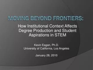 Moving Beyond Frontiers: