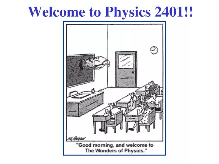 welcome to physics 2401