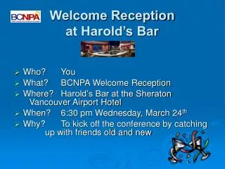 welcome reception at harold s bar