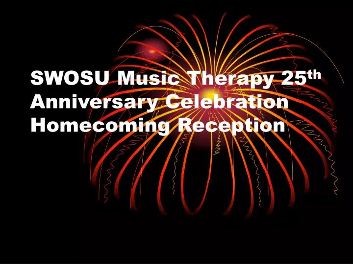 swosu music therapy 25 th anniversary celebration homecoming reception