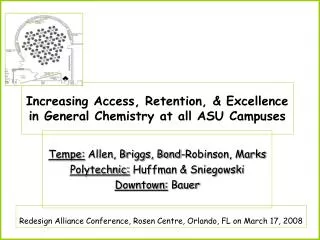 Increasing Access, Retention, &amp; Excellence in General Chemistry at all ASU Campuses