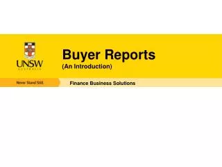 Buyer Reports (An Introduction)