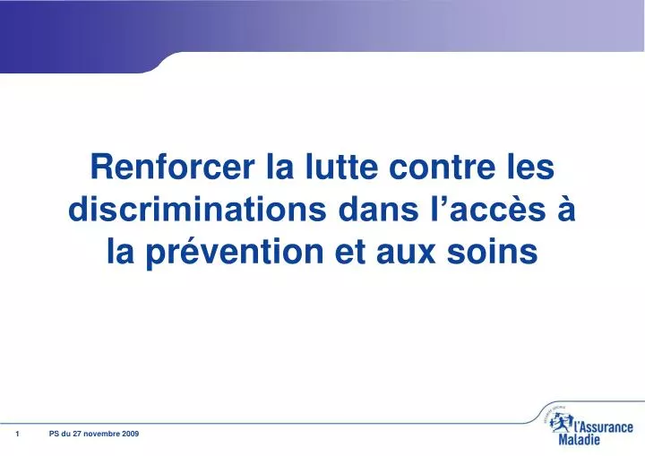 renforcer la lutte contre les discriminations dans l acc s la pr vention et aux soins