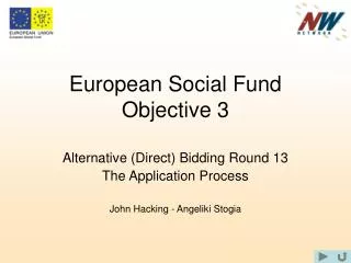 European Social Fund Objective 3