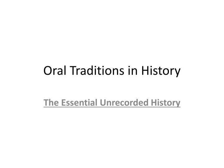 oral traditions in history