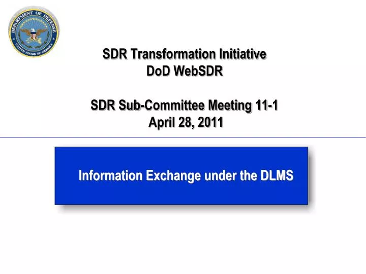 sdr transformation initiative dod websdr sdr sub committee meeting 11 1 april 28 2011