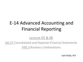 E-14 Advanced Accounting and Financial Reporting