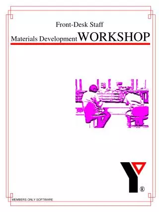 Front-Desk Staff Materials Development WORKSHOP