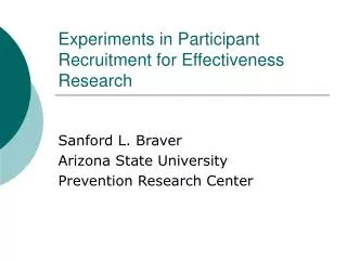 Experiments in Participant Recruitment for Effectiveness Research