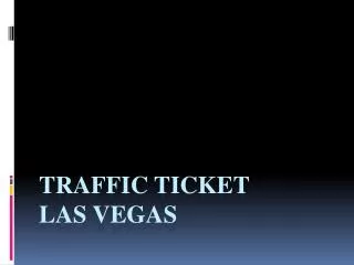 Traffic Tickets Las Vegas
