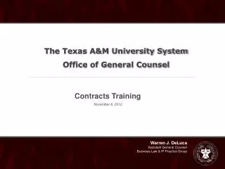 Warren J. DeLuca Assistant General Counsel Business Law &amp; IP Practice Group