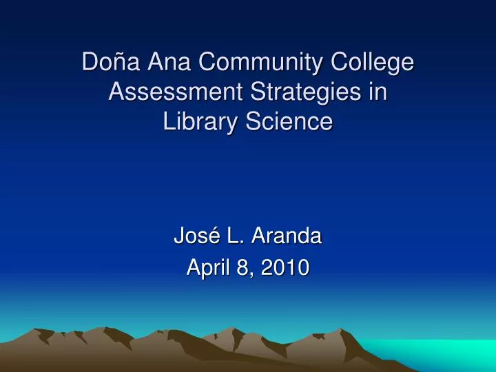 do a ana community college assessment strategies in library science
