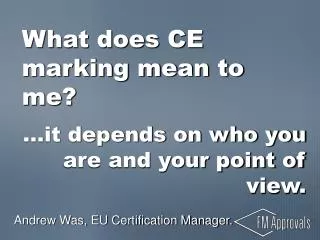 What does CE marking mean to me?