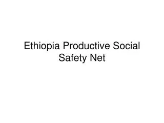 Ethiopia Productive Social Safety Net