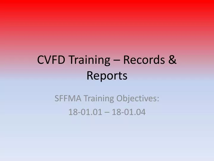cvfd training records reports