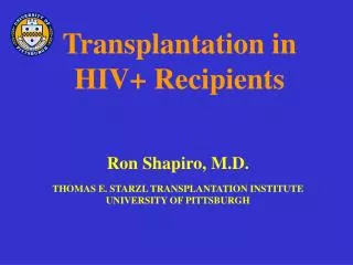 Transplantation in HIV+ Recipients