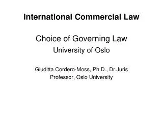 International Commercial Law Choice of Governing Law
