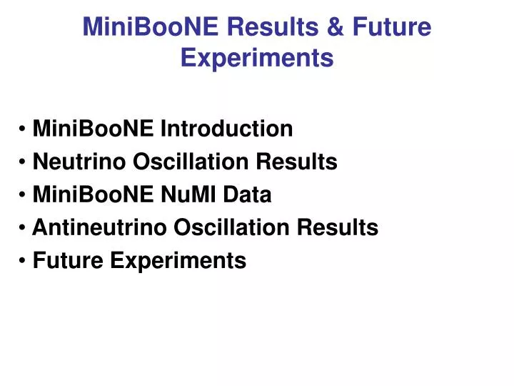 miniboone results future experiments