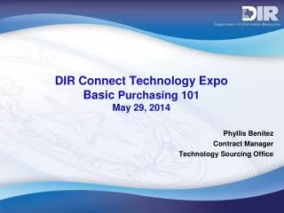 DIR Connect Technology Expo Basic Purchasing 101 May 29, 2014