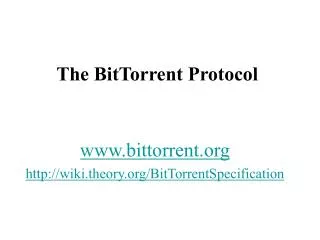 The BitTorrent Protocol