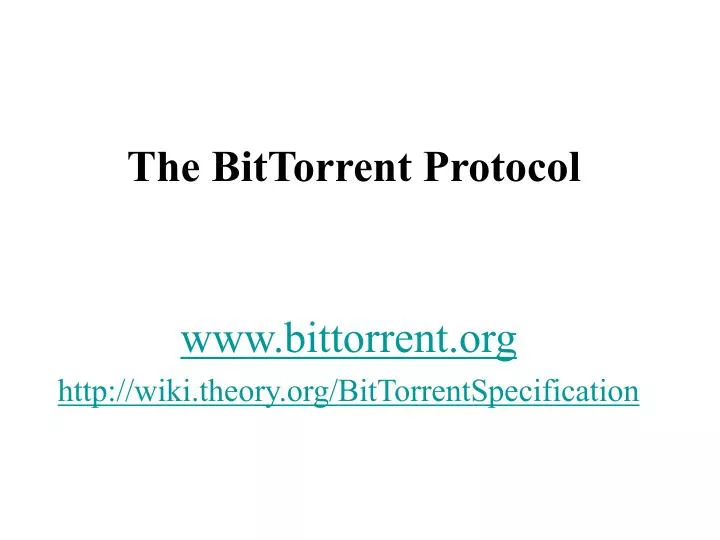 the bittorrent protocol