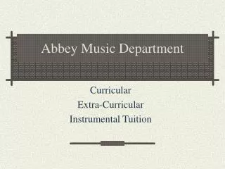 Abbey Music Department
