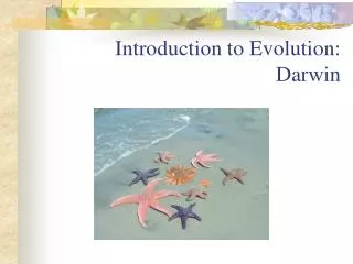 Introduction to Evolution: Darwin