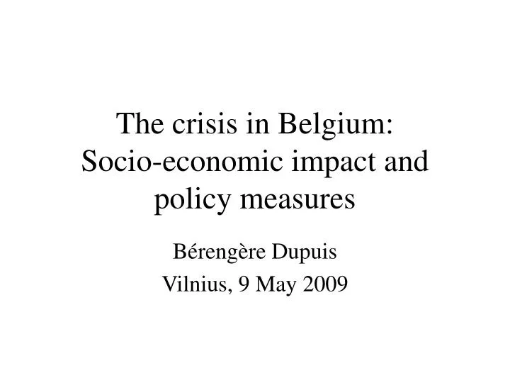 the crisis in belgium socio economic impact and policy measures