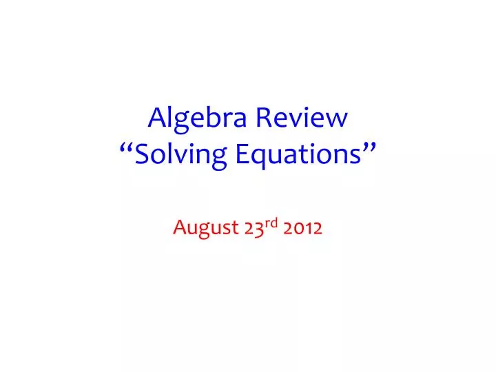 algebra review solving equations