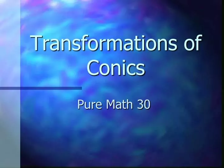 transformations of conics
