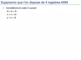 supposons que l on dispose de 4 registres arm