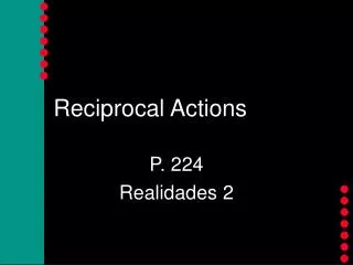 Reciprocal Actions