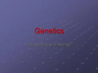 Genetics