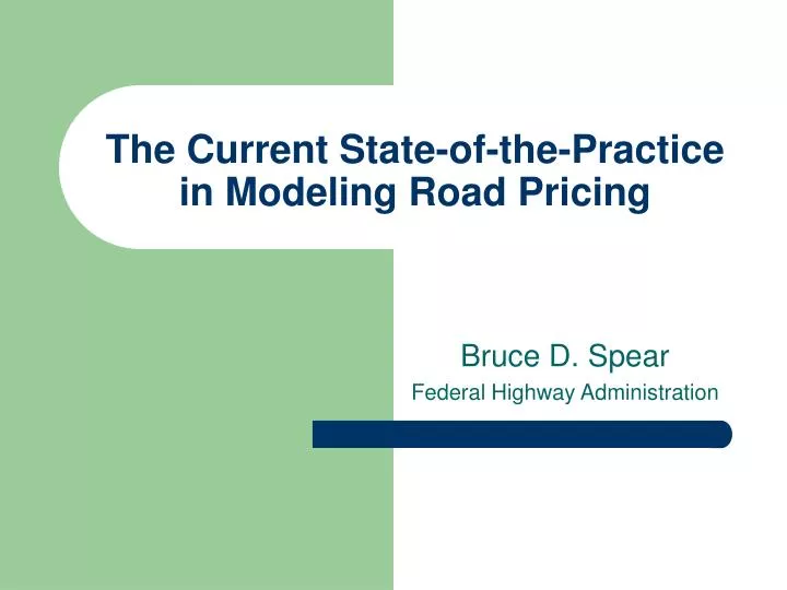 the current state of the practice in modeling road pricing