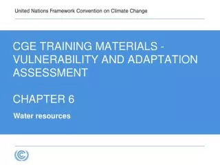 CGE Training materials - VULNERABILITY AND ADAPTATION Assessment CHAPTER 6