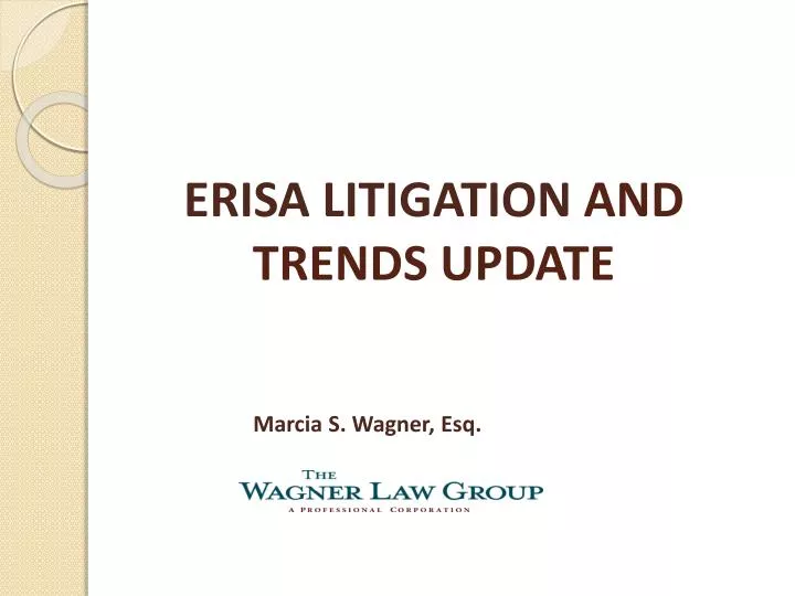 erisa litigation and trends update