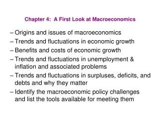 Chapter 4: A First Look at Macroeconomics