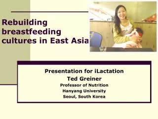 Rebuilding breastfeeding cultures in East Asia