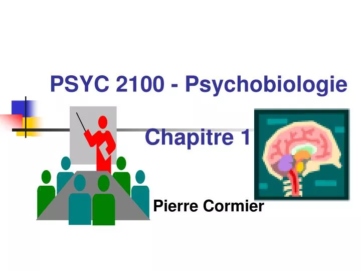 psyc 2100 psychobiologie chapitre 1