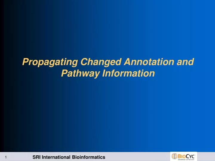 propagating changed annotation and pathway information